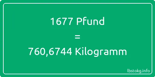 1677 lbs bis kg - 1677 Pfund bis Kilogramm