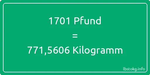 1701 lbs bis kg - 1701 Pfund bis Kilogramm