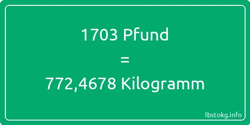 1703 lbs bis kg - 1703 Pfund bis Kilogramm