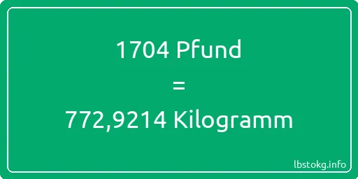 1704 lbs bis kg - 1704 Pfund bis Kilogramm