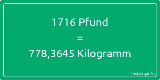 1716 lbs bis kg - 1716 Pfund bis Kilogramm