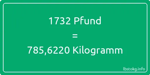 1732 lbs bis kg - 1732 Pfund bis Kilogramm