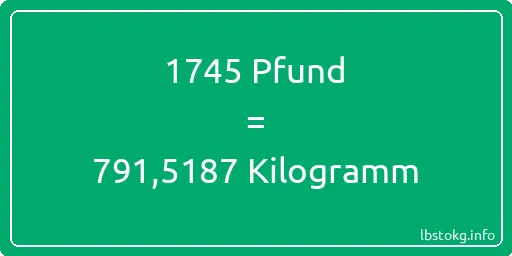 1745 lbs bis kg - 1745 Pfund bis Kilogramm