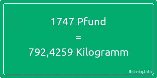 1747 lbs bis kg - 1747 Pfund bis Kilogramm