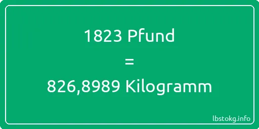 1823 lbs bis kg - 1823 Pfund bis Kilogramm