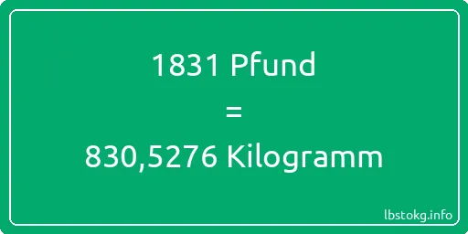 1831 lbs bis kg - 1831 Pfund bis Kilogramm