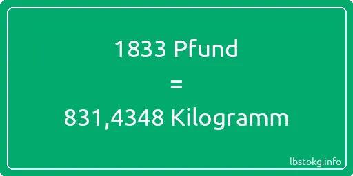 1833 lbs bis kg - 1833 Pfund bis Kilogramm