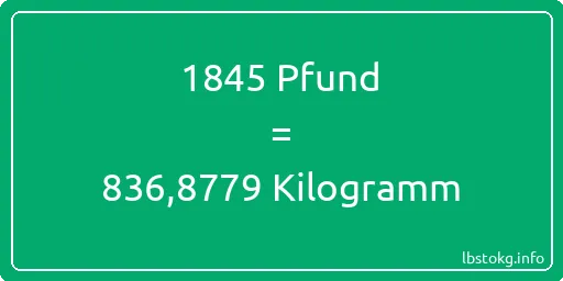 1845 lbs bis kg - 1845 Pfund bis Kilogramm