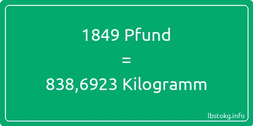 1849 lbs bis kg - 1849 Pfund bis Kilogramm