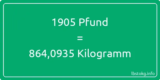 1905 lbs bis kg - 1905 Pfund bis Kilogramm