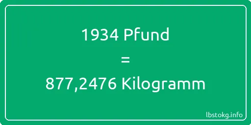 1934 lbs bis kg - 1934 Pfund bis Kilogramm