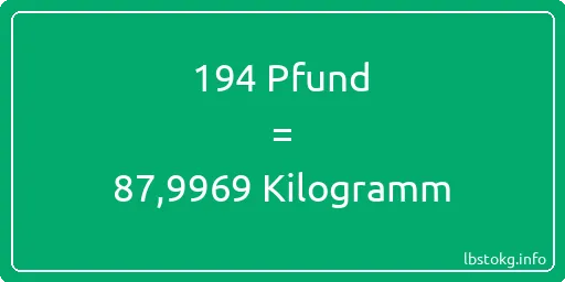 194 lbs bis kg - 194 Pfund bis Kilogramm