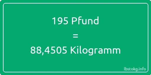 195 lbs bis kg - 195 Pfund bis Kilogramm