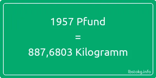 1957 lbs bis kg - 1957 Pfund bis Kilogramm