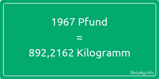 1967 lbs bis kg - 1967 Pfund bis Kilogramm