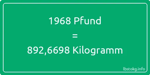 1968 lbs bis kg - 1968 Pfund bis Kilogramm