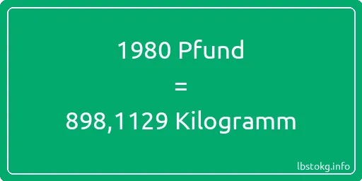 1980 lbs bis kg - 1980 Pfund bis Kilogramm