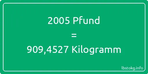 2005 lbs bis kg - 2005 Pfund bis Kilogramm