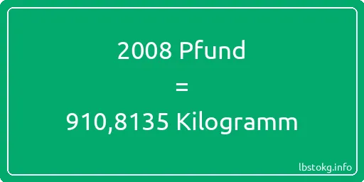 2008 lbs bis kg - 2008 Pfund bis Kilogramm