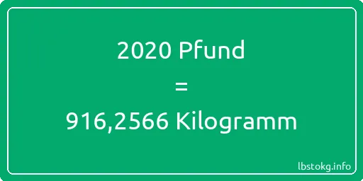 2020 lbs bis kg - 2020 Pfund bis Kilogramm