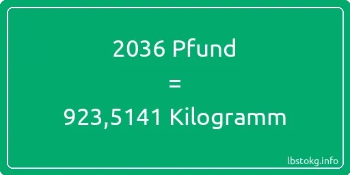 2036 lbs bis kg - 2036 Pfund bis Kilogramm