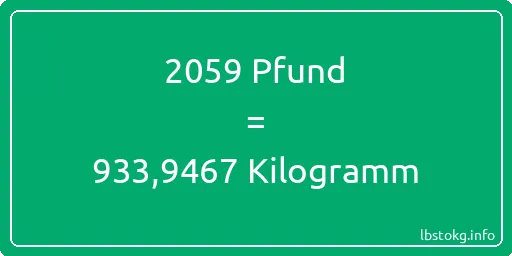 2059 lbs bis kg - 2059 Pfund bis Kilogramm