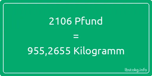 2106 lbs bis kg - 2106 Pfund bis Kilogramm