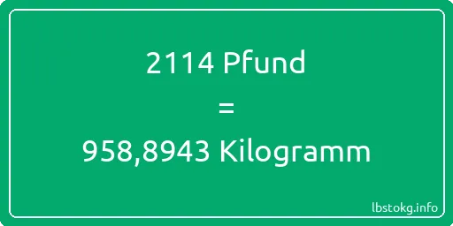 2114 lbs bis kg - 2114 Pfund bis Kilogramm