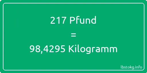 217 lbs bis kg - 217 Pfund bis Kilogramm