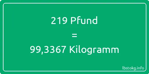 219 lbs bis kg - 219 Pfund bis Kilogramm