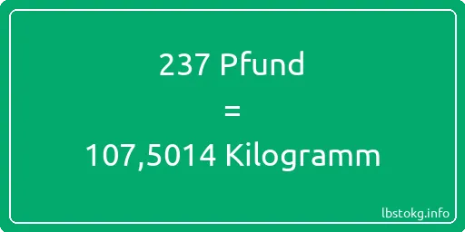 237 lbs bis kg - 237 Pfund bis Kilogramm