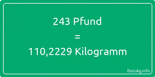 243 lbs bis kg - 243 Pfund bis Kilogramm