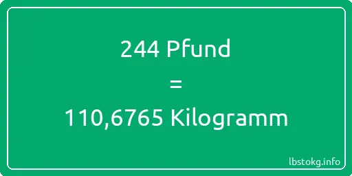 244 lbs bis kg - 244 Pfund bis Kilogramm