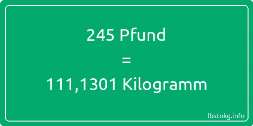 245 lbs bis kg - 245 Pfund bis Kilogramm