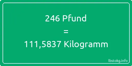 246 lbs bis kg - 246 Pfund bis Kilogramm