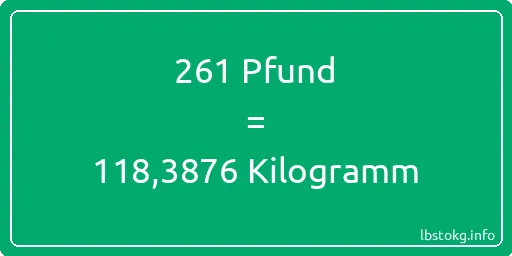 261 lbs bis kg - 261 Pfund bis Kilogramm