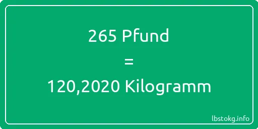 265 lbs bis kg - 265 Pfund bis Kilogramm