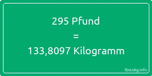 295 lbs bis kg - 295 Pfund bis Kilogramm