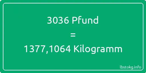 3036 lbs bis kg - 3036 Pfund bis Kilogramm