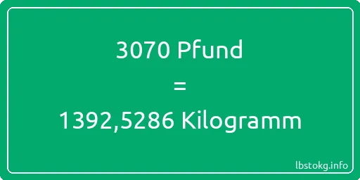 3070 lbs bis kg - 3070 Pfund bis Kilogramm