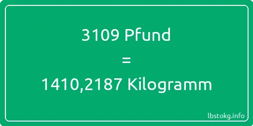 3109 lbs bis kg - 3109 Pfund bis Kilogramm