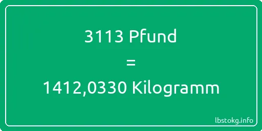 3113 lbs bis kg - 3113 Pfund bis Kilogramm