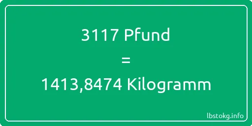 3117 lbs bis kg - 3117 Pfund bis Kilogramm