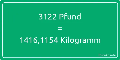 3122 lbs bis kg - 3122 Pfund bis Kilogramm