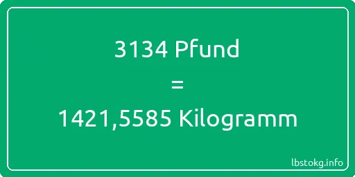 3134 lbs bis kg - 3134 Pfund bis Kilogramm