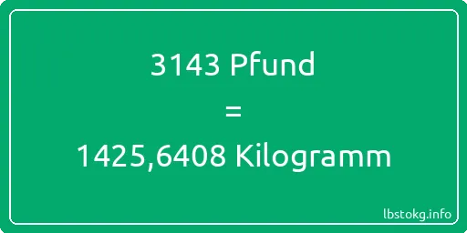 3143 lbs bis kg - 3143 Pfund bis Kilogramm