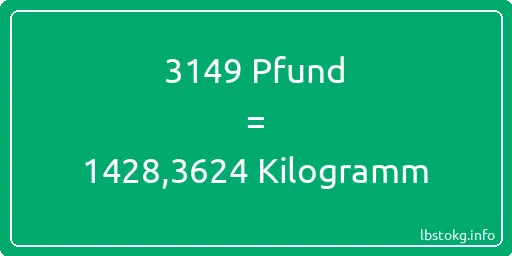 3149 lbs bis kg - 3149 Pfund bis Kilogramm