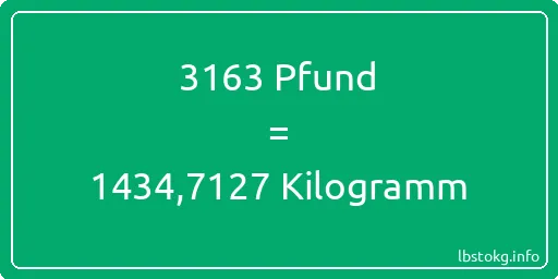 3163 lbs bis kg - 3163 Pfund bis Kilogramm