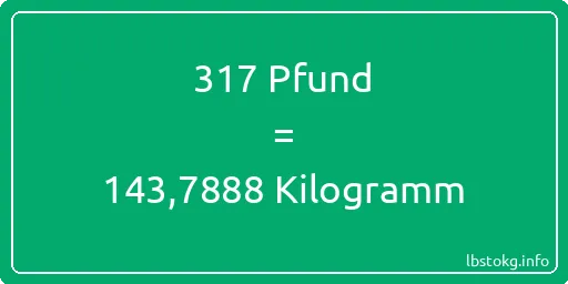 317 lbs bis kg - 317 Pfund bis Kilogramm