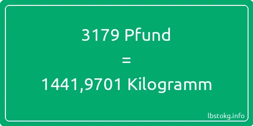 3179 lbs bis kg - 3179 Pfund bis Kilogramm